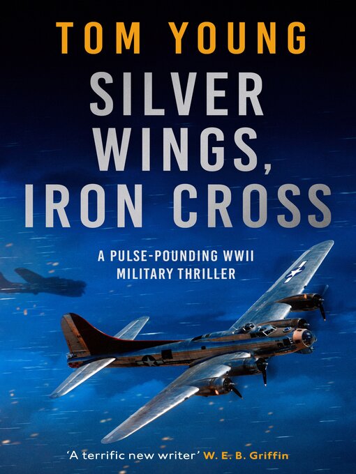 Title details for Silver Wings, Iron Cross by Tom Young - Available